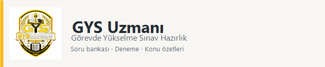 GYS Uzmanı — Görevde Yükselme Sınav Hazırlık